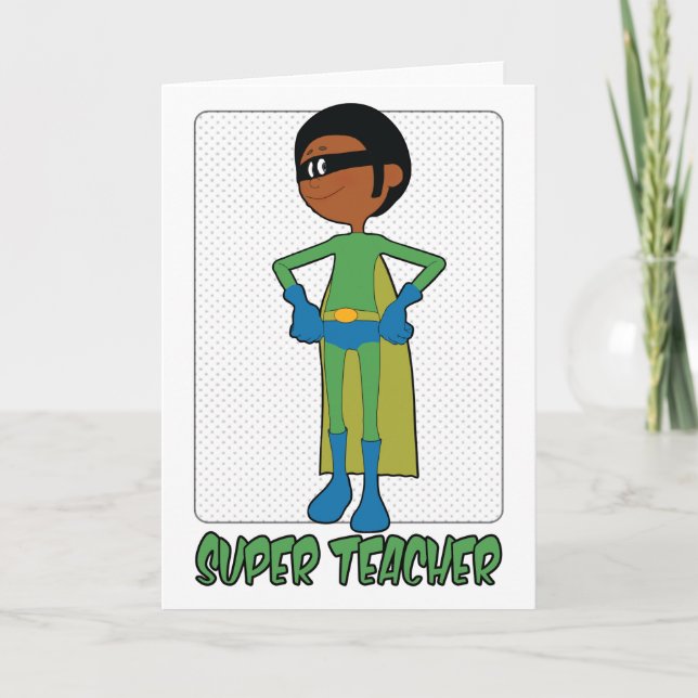 Super Male Teacher Card for Teacher Appreciation (Front)
