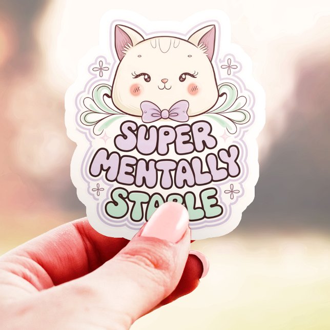 Super Mentally Stable Adorable Cat Vinyl (Creator Uploaded)