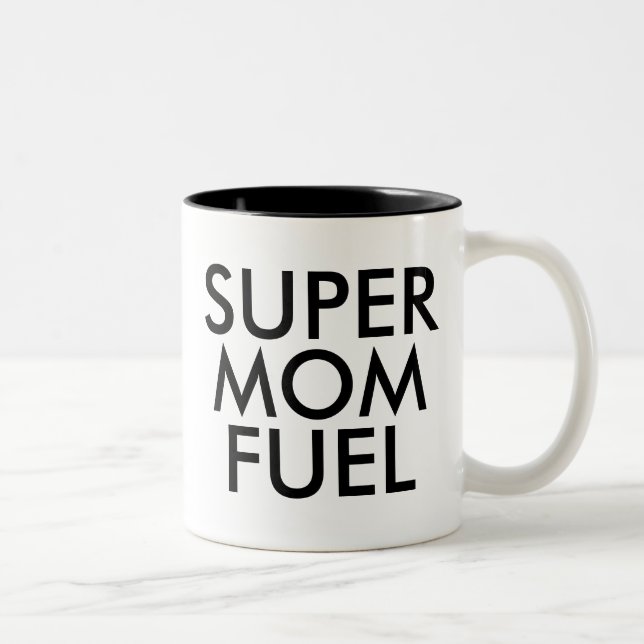 Super Mom Fuel Mug | Father day gift (Right)