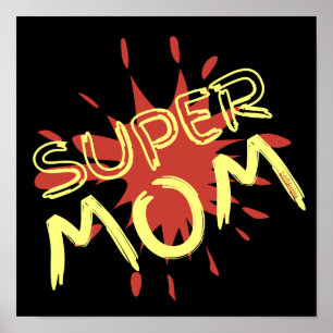 SUPER MOM funny mother's day gift idea             Poster