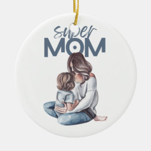 Super Mom Mother'S Day Ornament