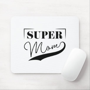 Super Mom Mouse Mat