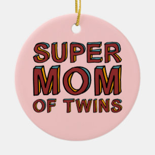 SUPER MOM OF TWINS CERAMIC TREE DECORATION