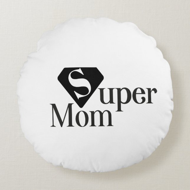 Super Mom Round Pillow (Front)