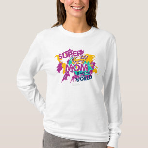 Super Mom Saving the World T-Shirt