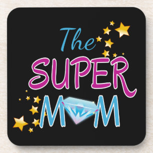 Super mom star diamonds mothers day beautiful text coaster