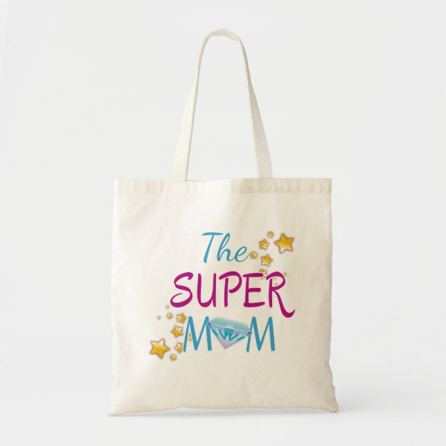 Super mom star diamonds mothers day beautiful text tote bag (Front)