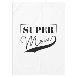 Super Mom Tablecloth