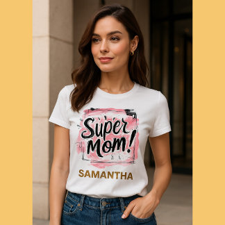 Super Mom Watercolor & Sketch – Best Mother's Day  T-Shirt