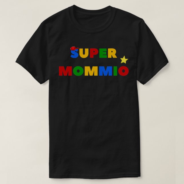 Super Mommio Mothers Day 2  T-Shirt (Design Front)