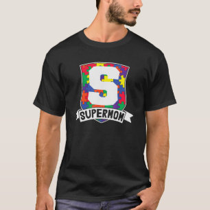 Super Mum Autism Awareness Day  Superhero Mother W T-Shirt