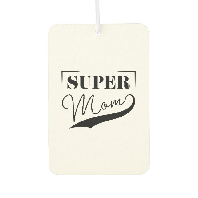 Super Mum Car Air Freshener (Front)