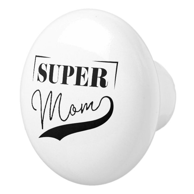Super Mum Ceramic Knob (Right)