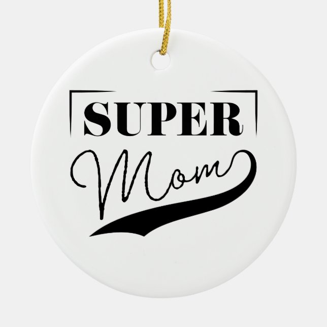 Super Mum Ceramic Tree Decoration (Front)