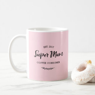Super Mum coffee consumer mug