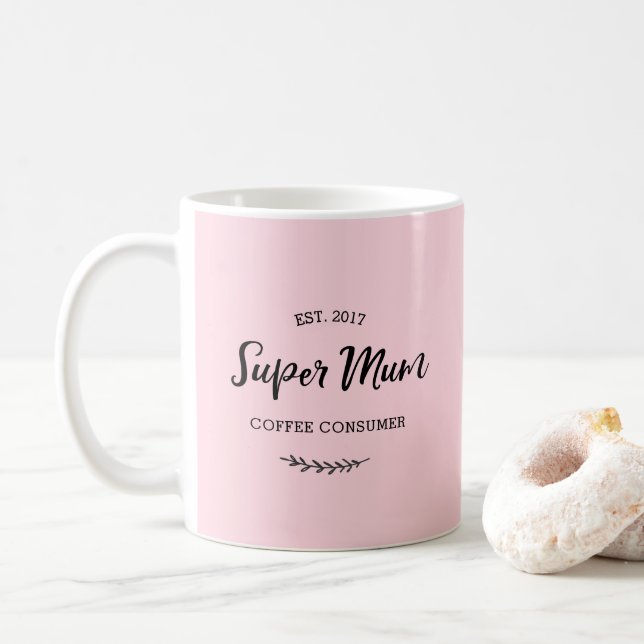 Super Mum coffee consumer mug (With Donut)
