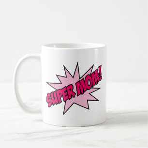 Super Mum! Coffee Mug