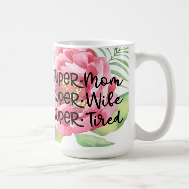Super Mum Coffee Mug (Right)
