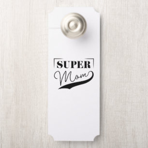 Super Mum Door Hanger