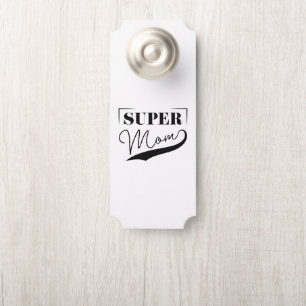 Super Mum Door Hanger