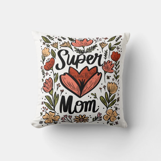 Super Mum Floral Pillow (Front)