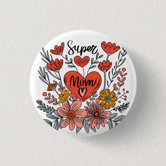 Super Mum Floral Pin (Front)