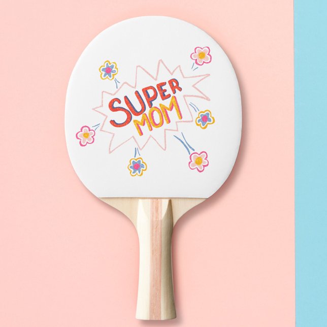 Super Mum Flower Comic Bubble Mother`s Day Ping Pong Paddle (Creator Uploaded)