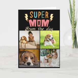 Super Mum...Four photos custom collage Beagle Card
