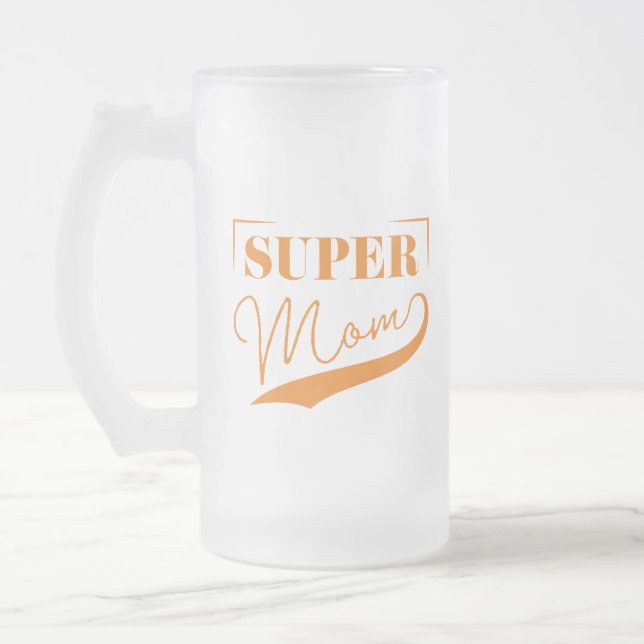 Super Mum Frosted Glass Beer Mug (Left)