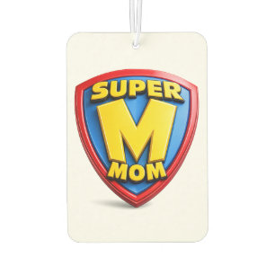 Super Mum Gifts for Super Moms Car Air Freshener