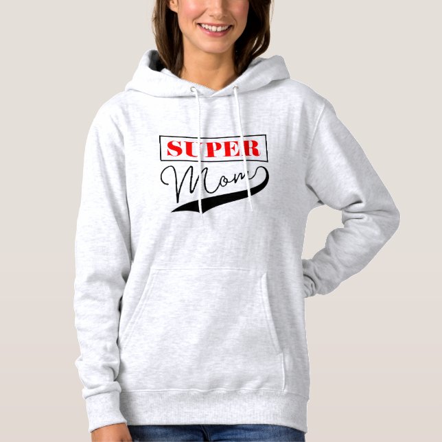 Super Mum Hoodie (Front)