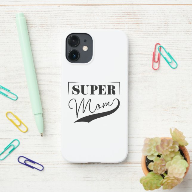 Super Mum iPhone Case (On Desk)