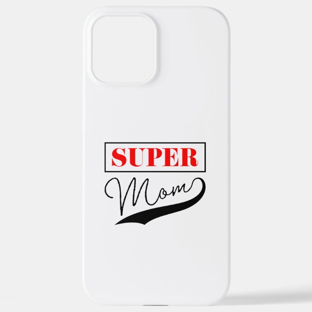 Super Mum iPhone Case (Back)