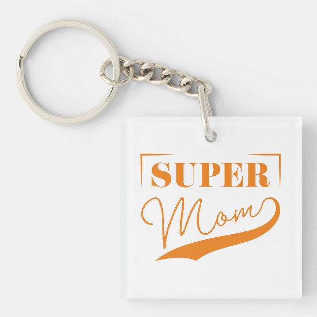 Super Mum Key Ring (Front)