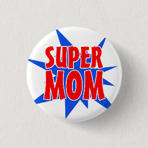 Super Mum Mother's Day Button