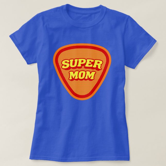 Super Mum Mother's Day T-Shirt (Design Front)