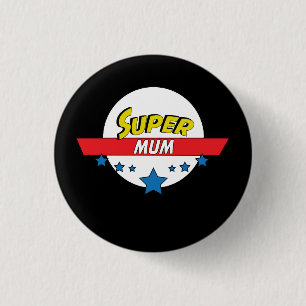 Super mum, #mum 3 cm round badge