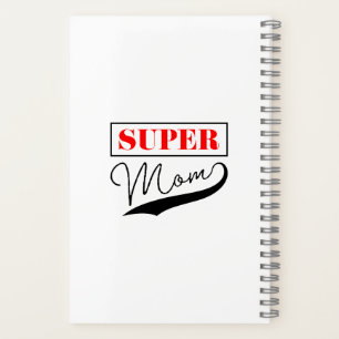 Super Mum Notebook