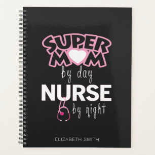 Super Mum Nurse Planner