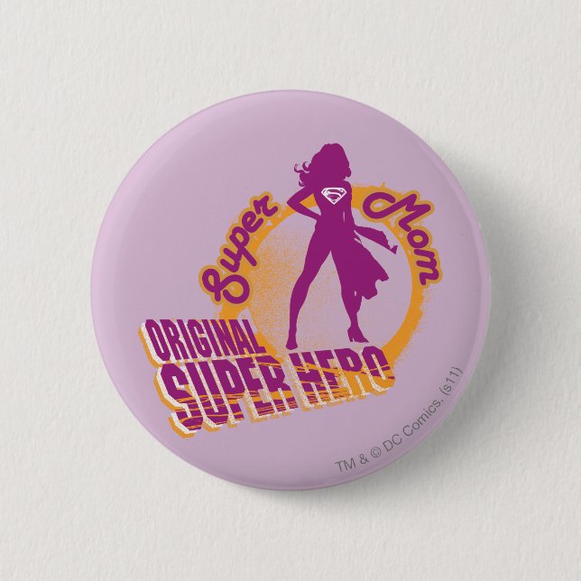 Super Mum Original Super Hero 6 Cm Round Badge (Front)