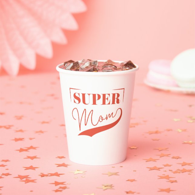 Super Mum Paper Cups (Insitu)