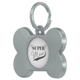 Super Mum Pet ID Tag