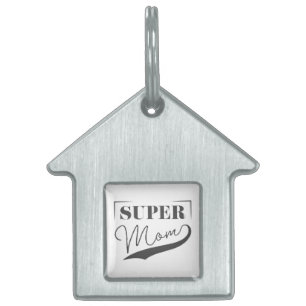 Super Mum Pet ID Tag