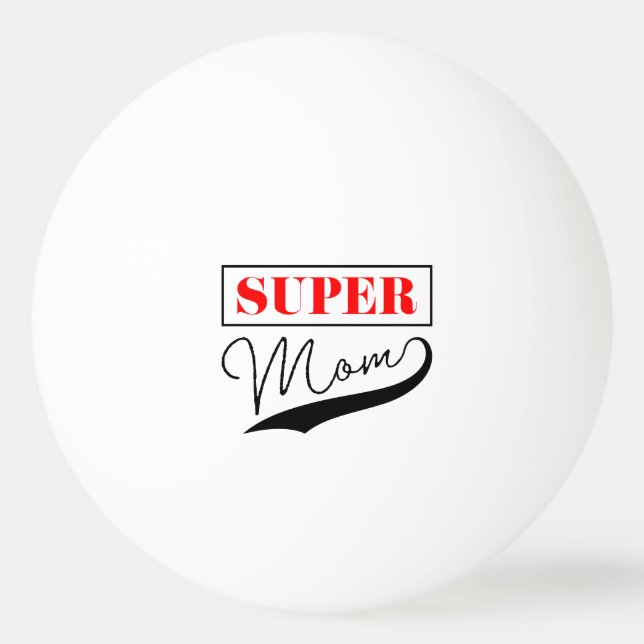Super Mum Ping Pong Ball (Front)