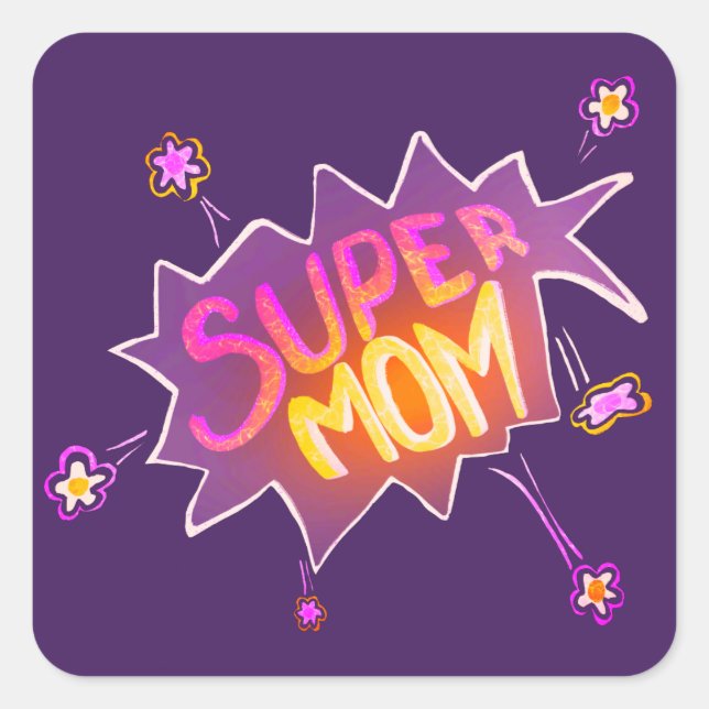Super Mum Pink Neon Flower Comic Bubble Square Sticker (Front)