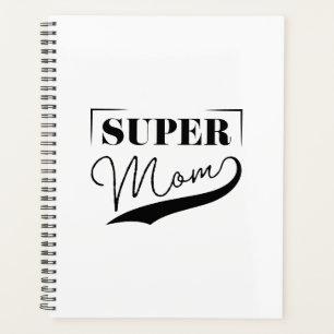 Super Mum Planner