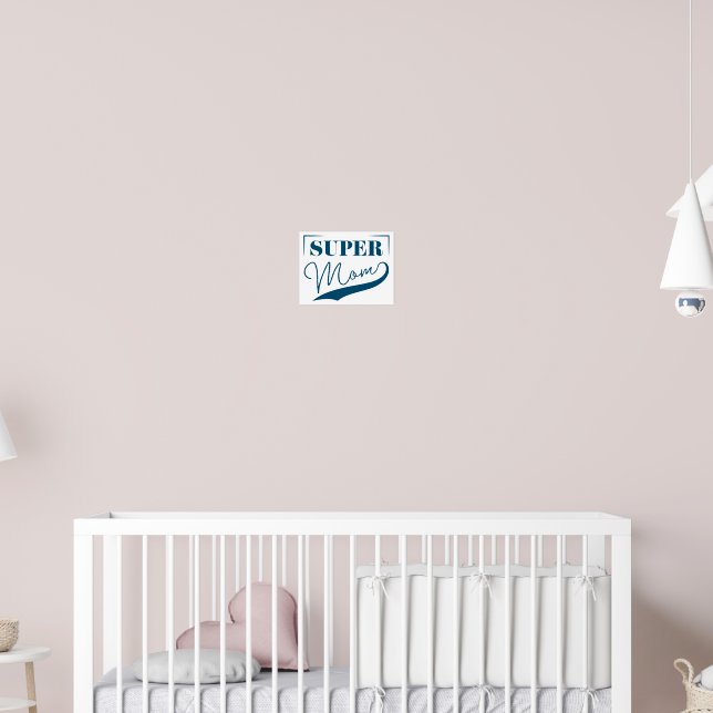 Super Mum Poster (Nursery 2)