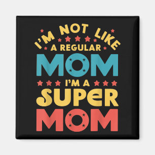 Super Mum Quote Funny Mother Humour Retro Vintage Magnet
