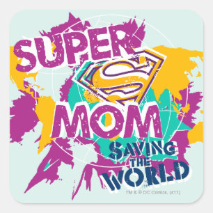 Super Mum Saving the World Square Sticker