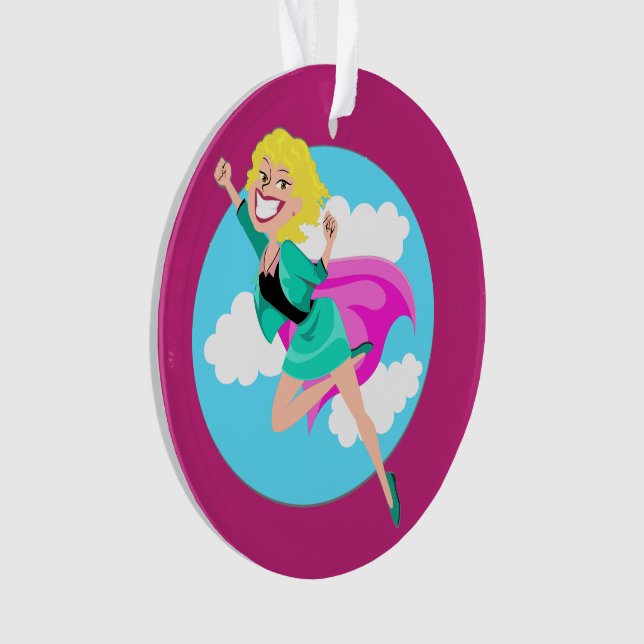 Super Mum, Sister, Friend, Auntie, Teacher Ornament (Front)